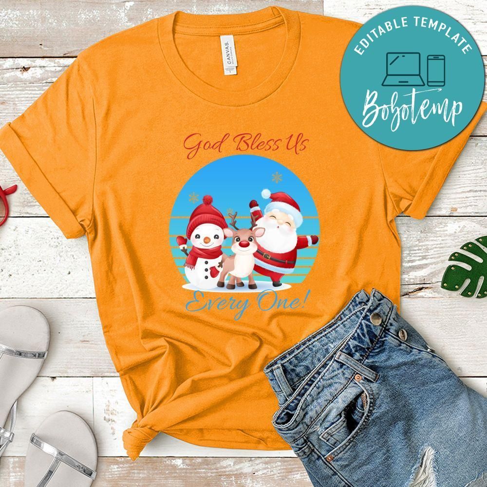 Cute Santa Claus, God Bless Us Every One Shirt