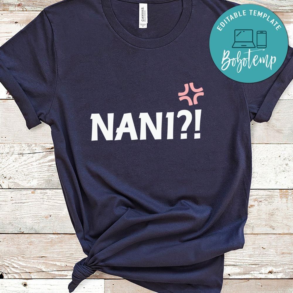 Anime Nani Shirt