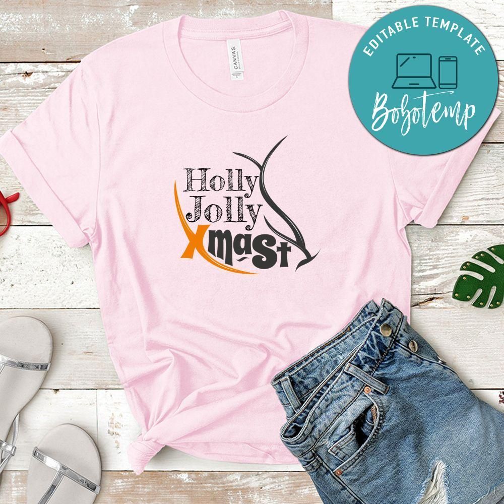 Holly Jolly Xmast Shirt