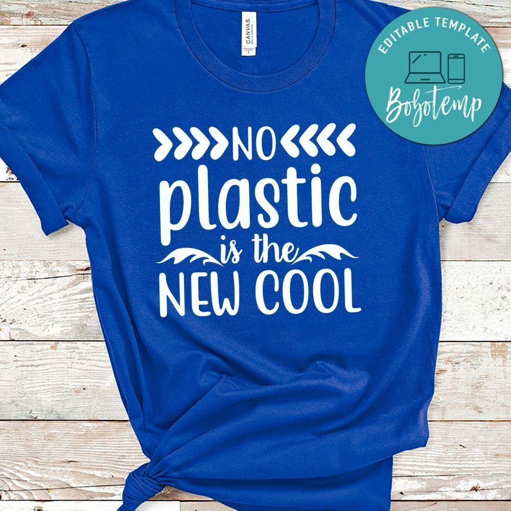 No Plastic In The New Cool Shirt