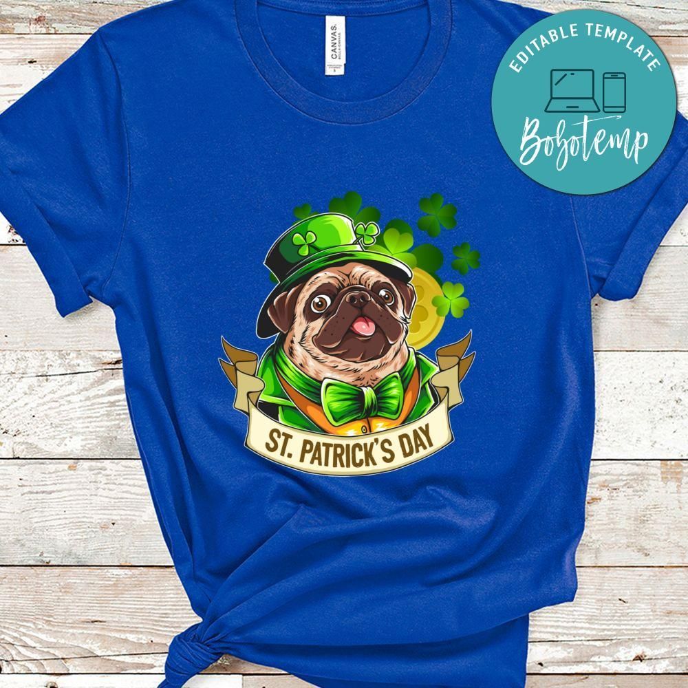 St.Patrick's Day The Pug Wears A Green Bow And Hat Shirt