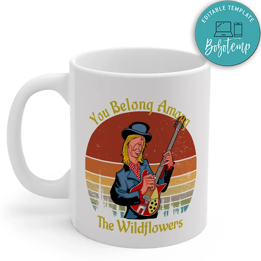 Tom Petty You Belong Among The Wildflowers Mug Bobotemp