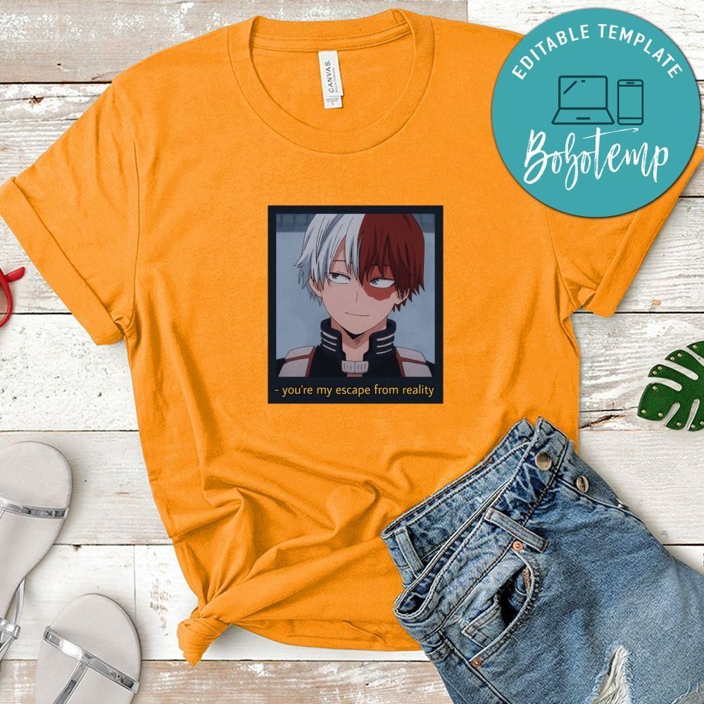 My Hero Academia Shirt, You're My Escape From Reality Shirt, Shoto Todoroki Shirt