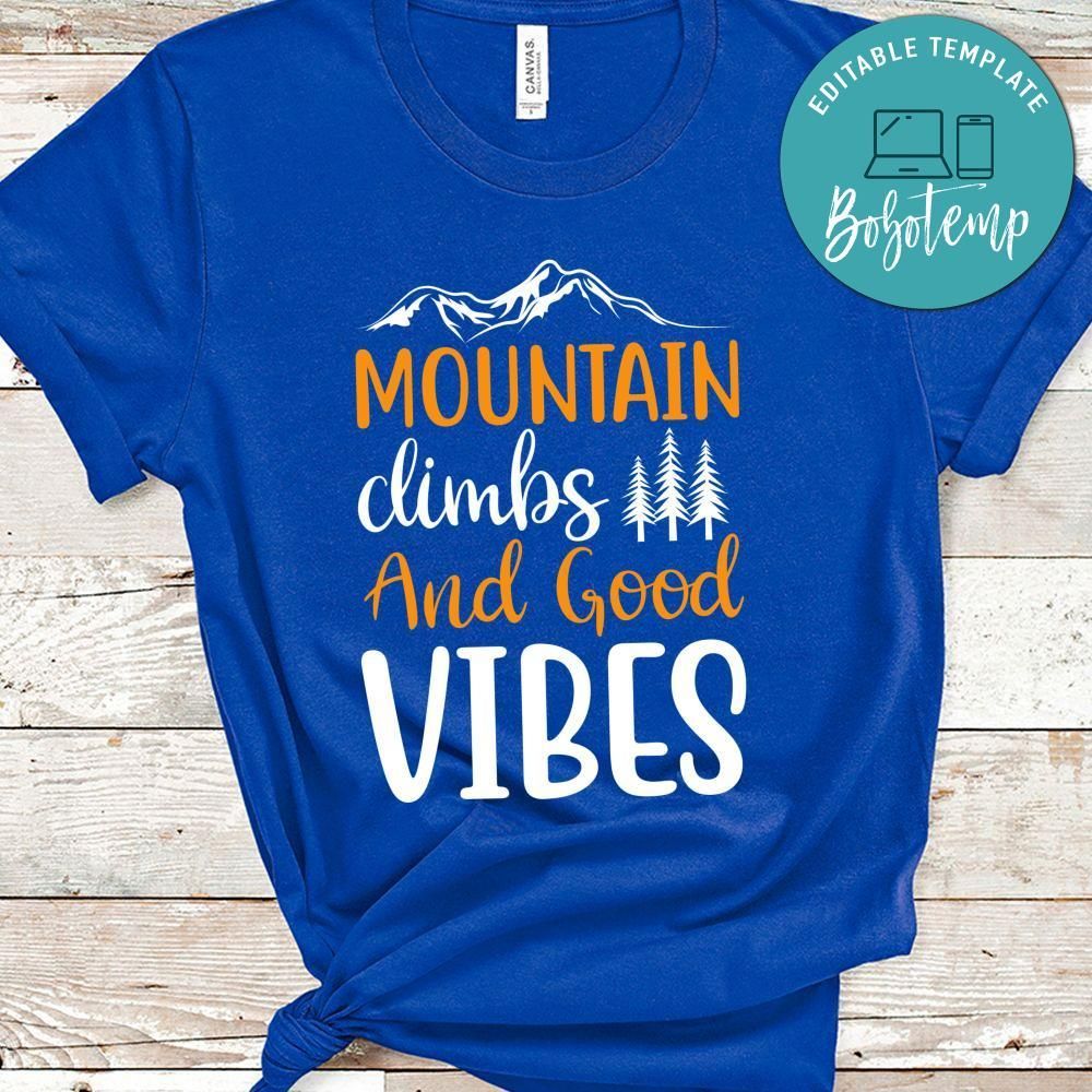 Mountain Clinbs And Good VIbes Black Shirt