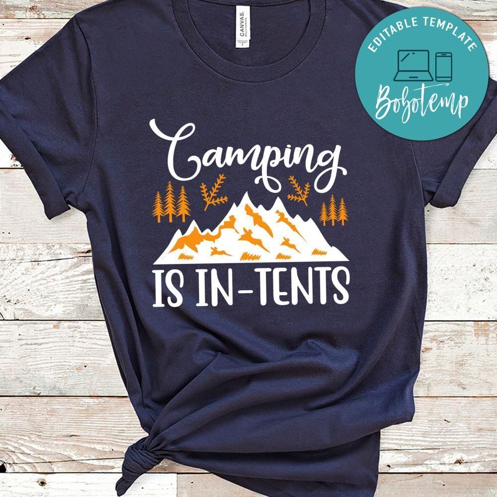 Camping Is In Tents Black Shirt