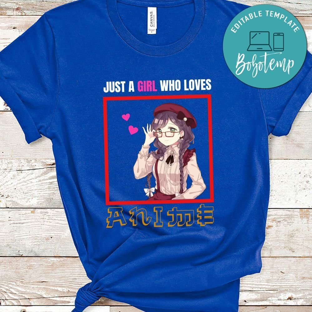 Just A Girl Who Loves Anime Shirt