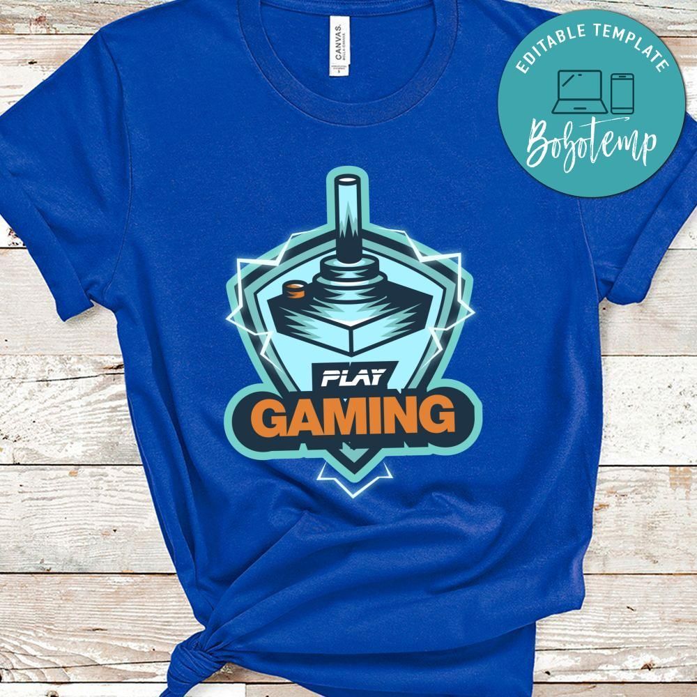 Gamer Play Gaming Shirt