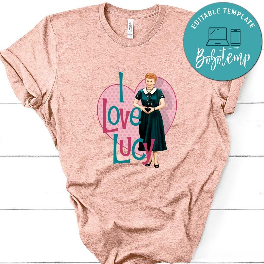I Love Lucy Funny Shirt