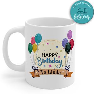 Personalized Happy Birthday To You With Balloon Gift Mug