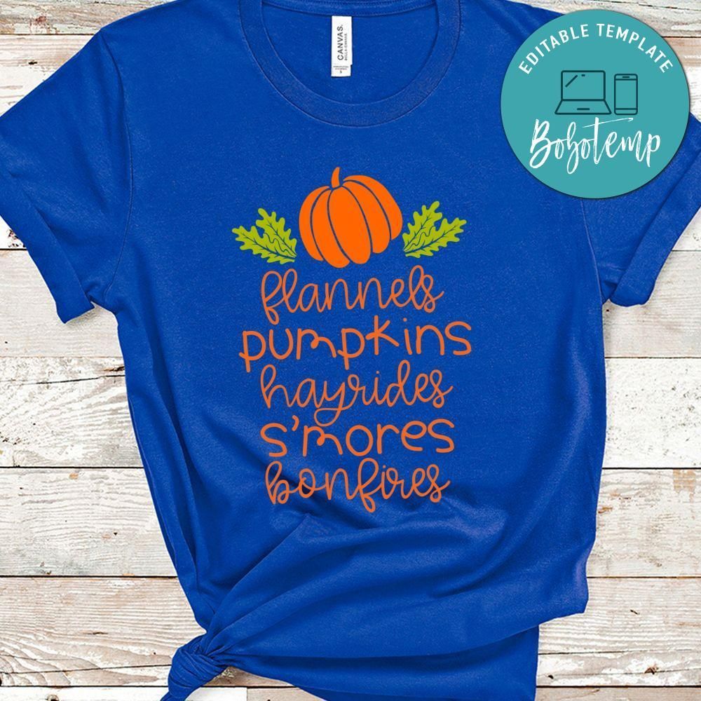 Flannels Pumpkins Hayrides S'mores Bonfires Shirt