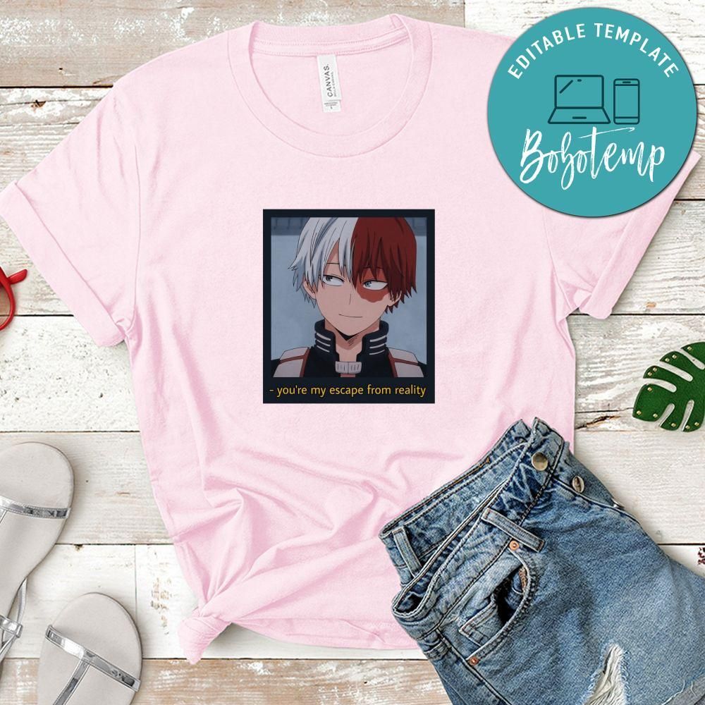 My Hero Academia Shirt, You're My Escape From Reality Shirt, Shoto Todoroki Shirt