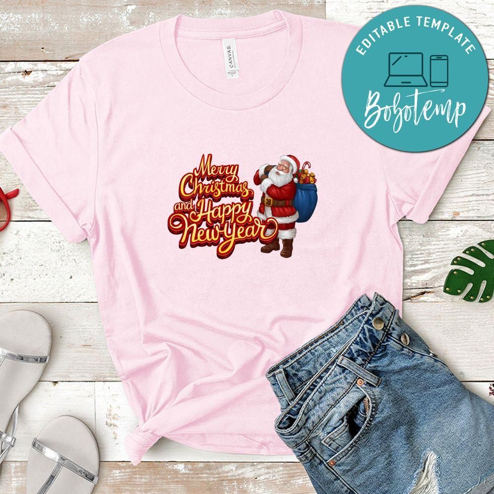 Merry Christmas And happy New Year With Santa Claus And Gift Bag Shirt