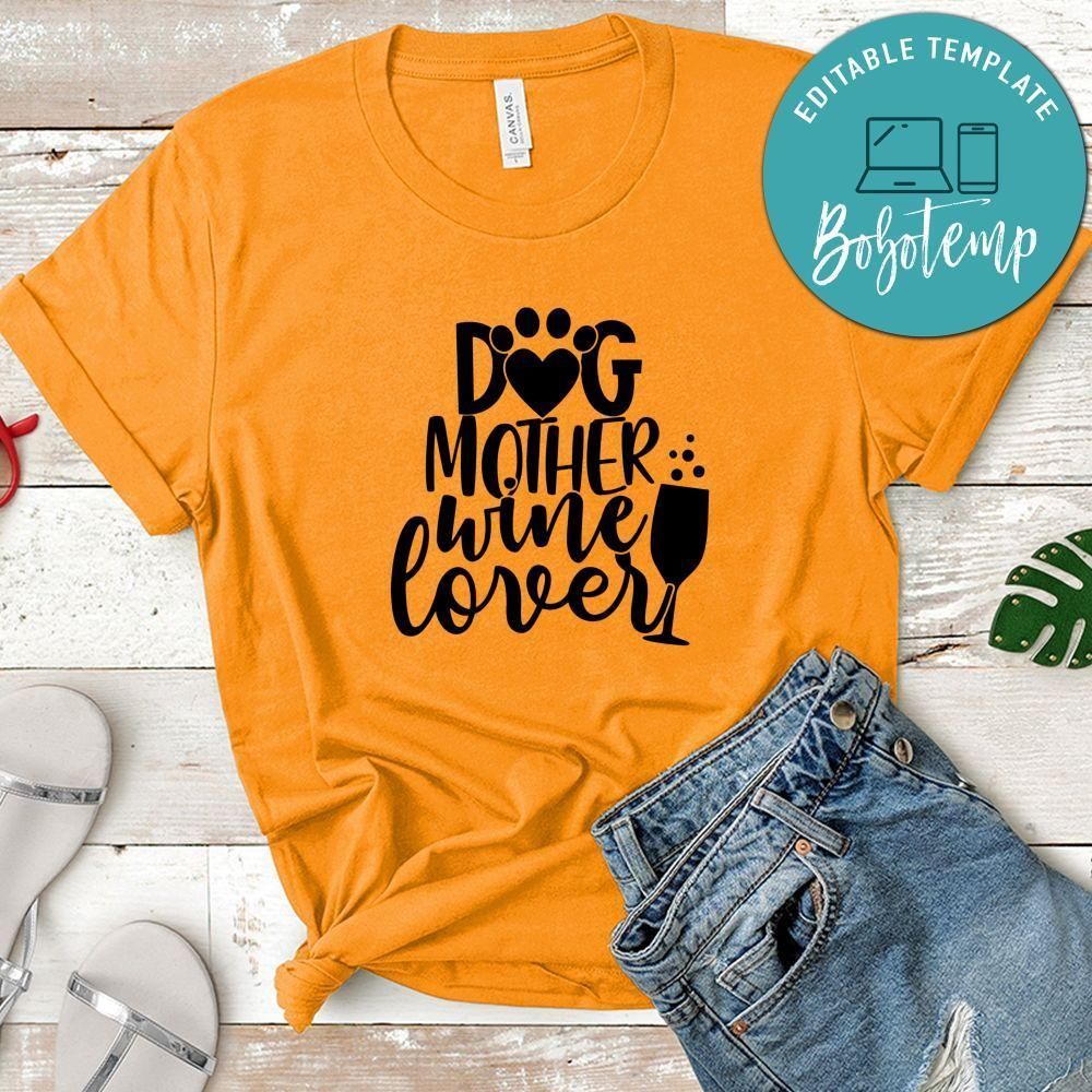 Dog Mother Wine Lover Tshirt