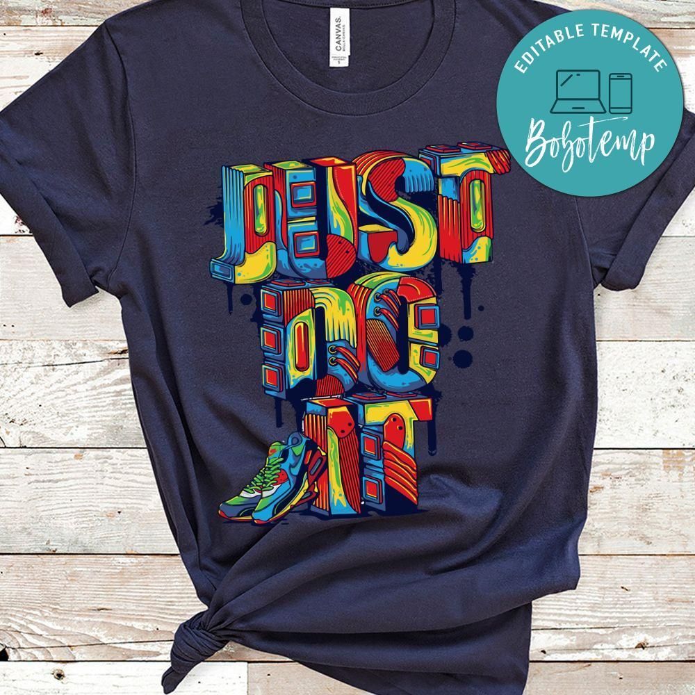 Just Do It Color And Boot Shirt