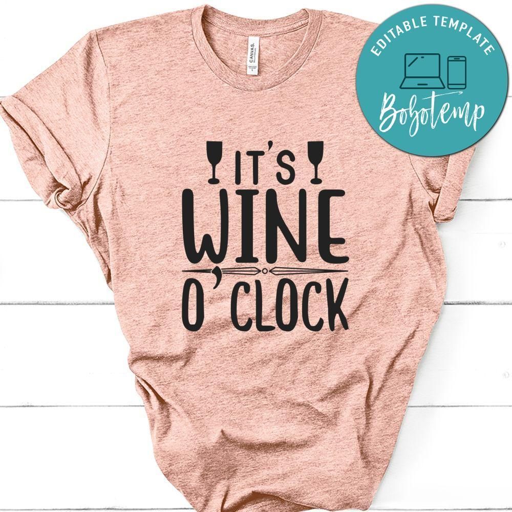 It's Wine O'Clock Tshirt