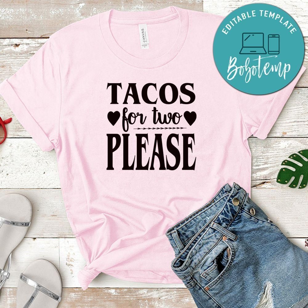 Tacos For Two Please No2 Shirt