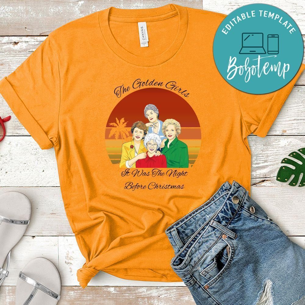 Golden Girls Shirt, The Golden Girls It Was The Night Before Christmas Shirt