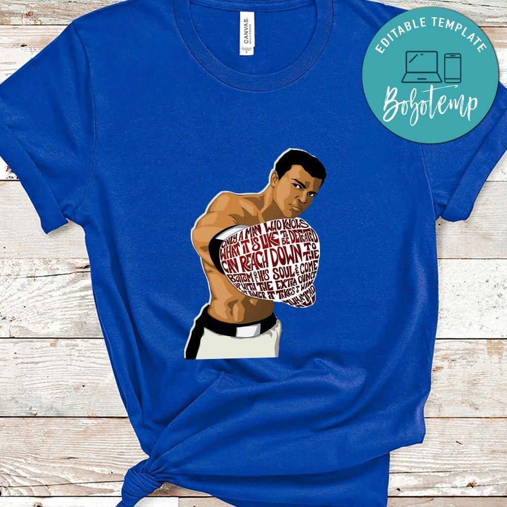 Muhammad Ali Only A Man Who Knows What It Is Like To Be Defeated Shirt