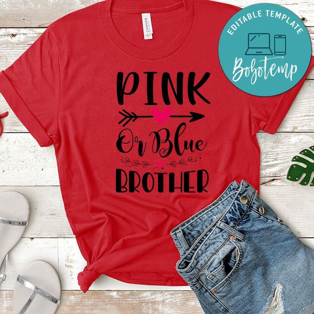 Pink Or Blue Brother Shirt