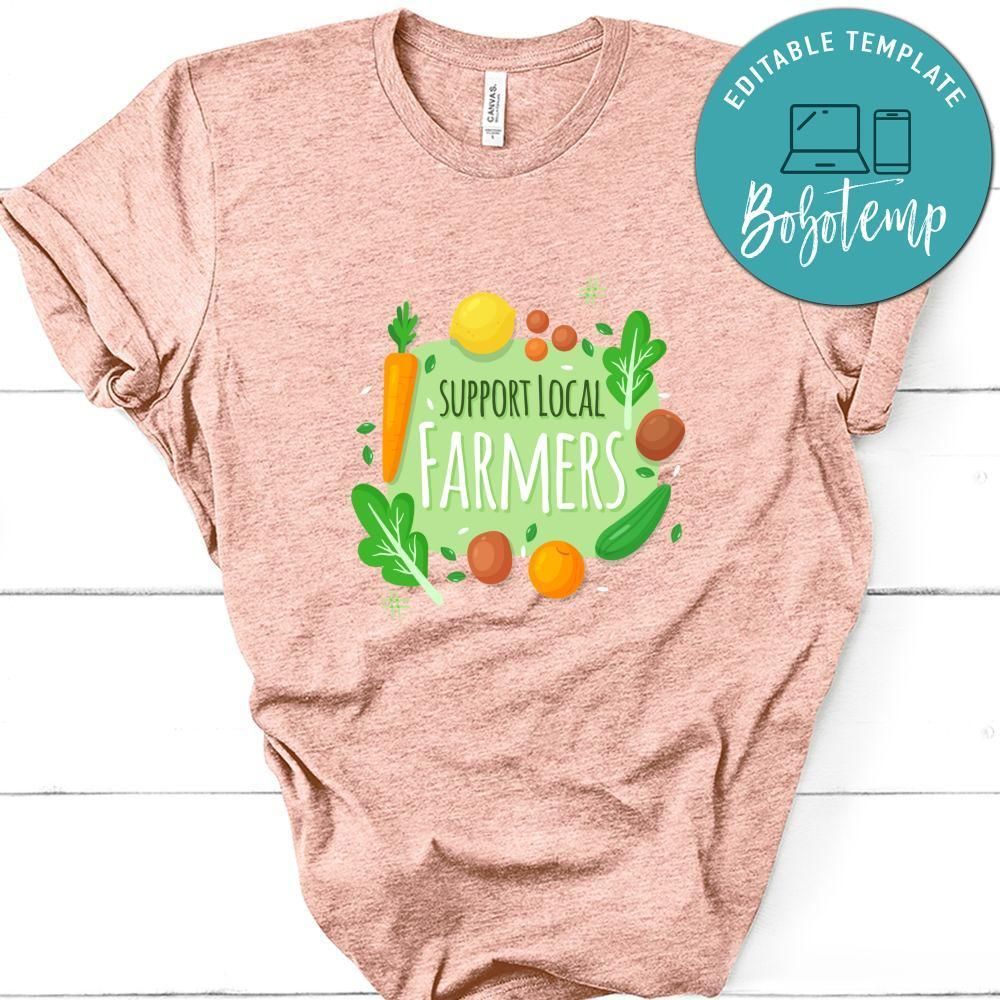 Veggies Support Local Farmers Shirt