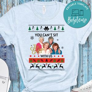 The Golden Girls You Can't Sit With Us Christmas Shirt