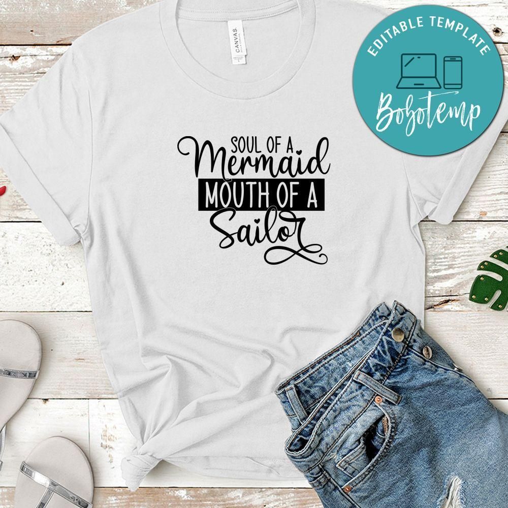 Soul Of A Mermaid, Mouth Of A Sailor Unisex Shirt
