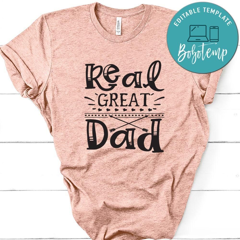 Father’s Day, Real Great Dad Shirt