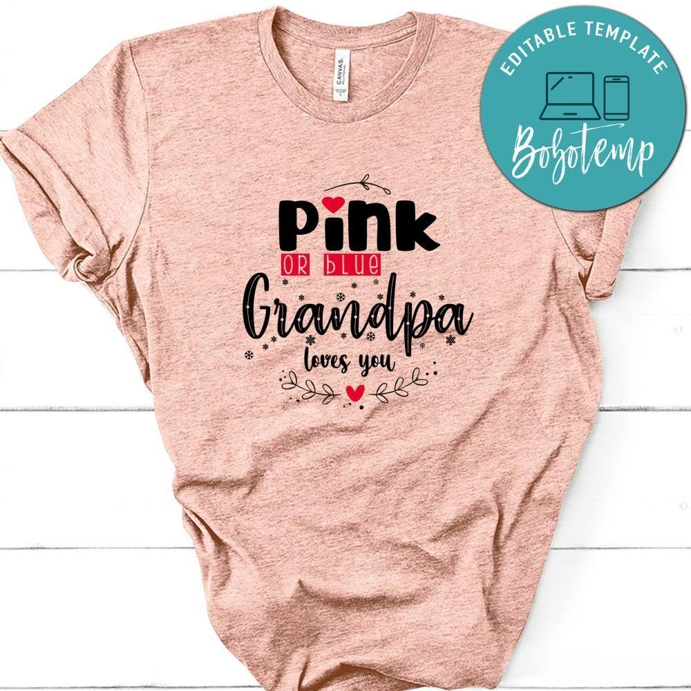 Pink Or Blue Grandpa Loves You No2 Shirt