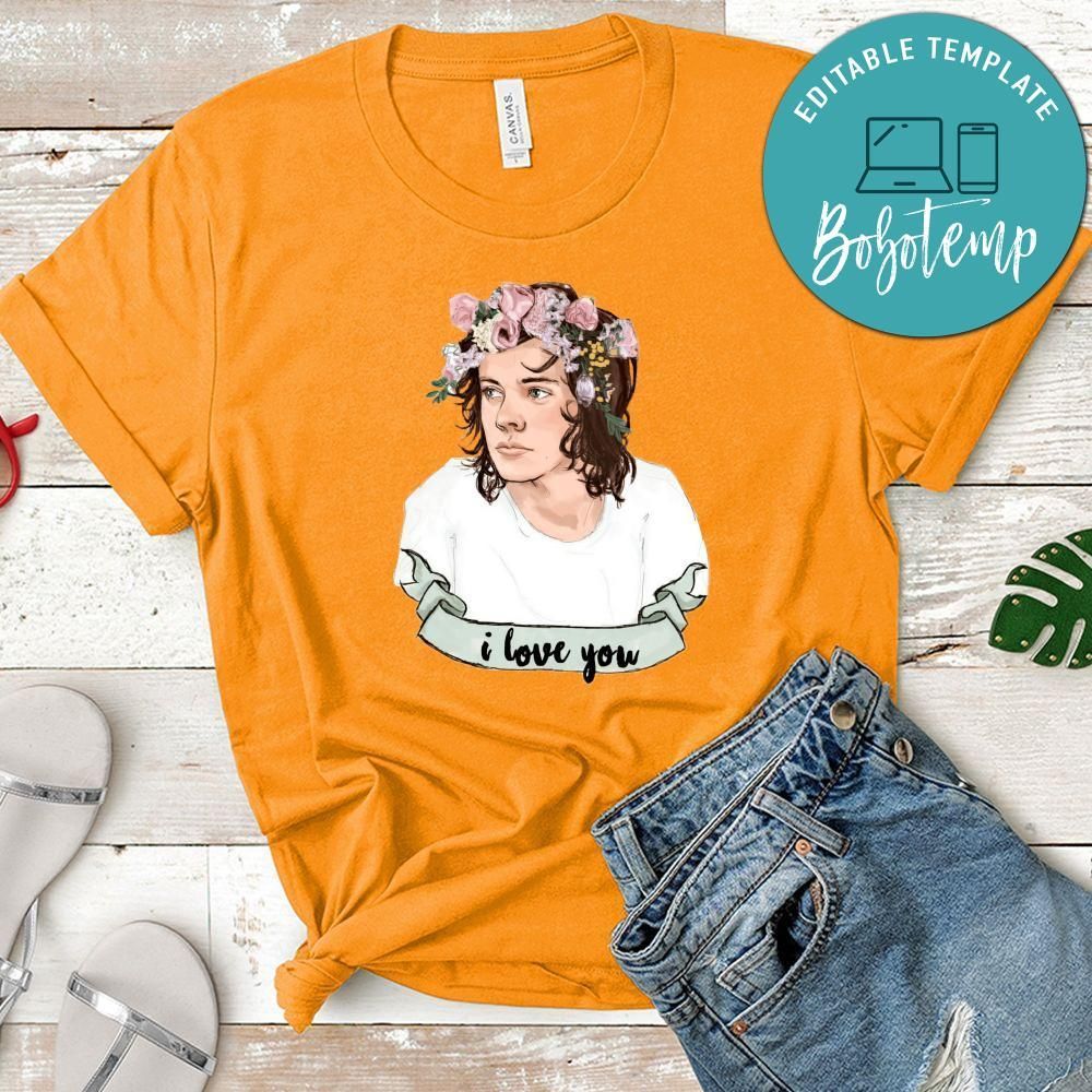 Harry Styles I Love You Shirt