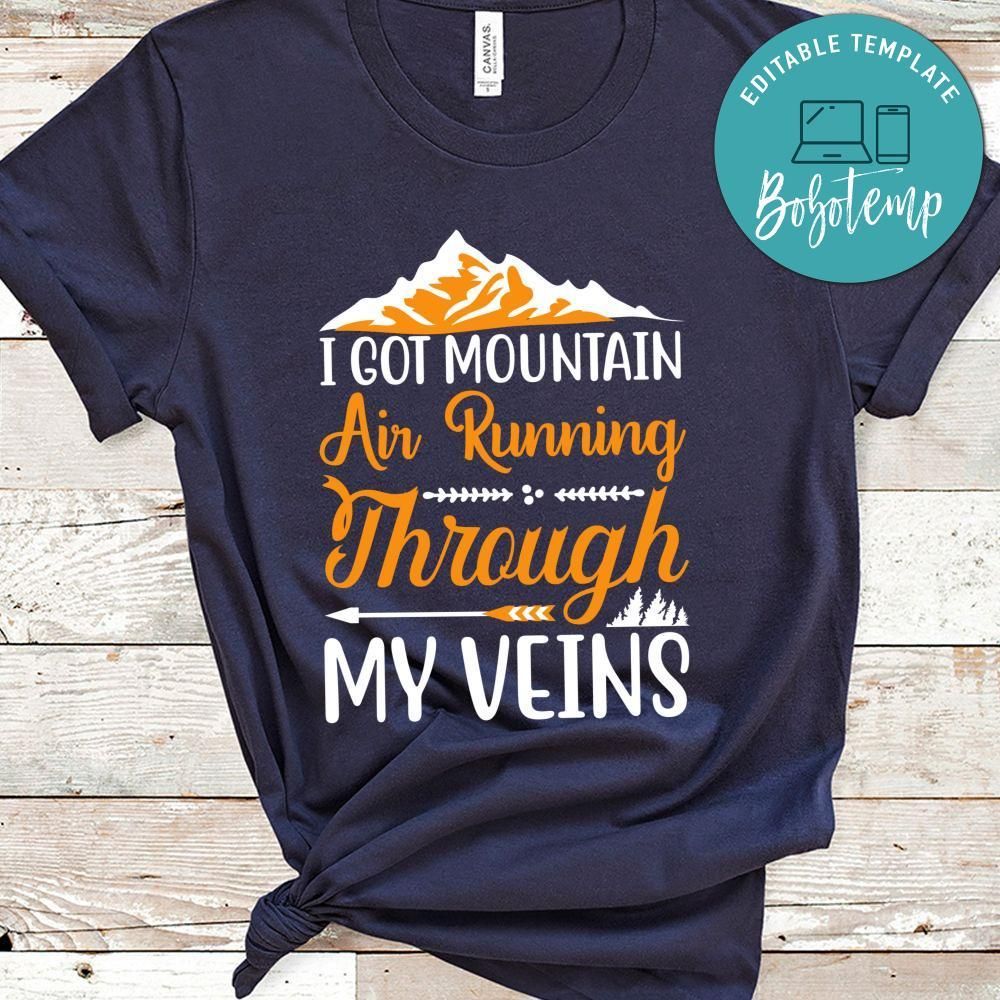 I Got Mountain Air Running Through My Veins Black Shirt