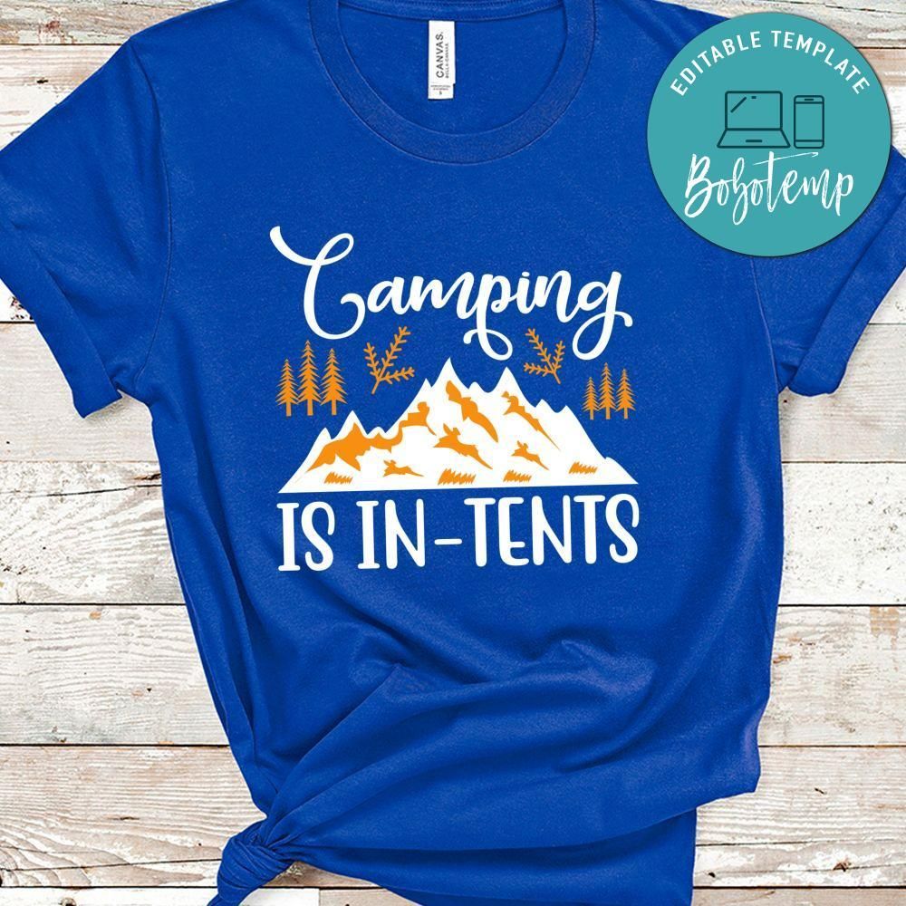 Camping Is In Tents Black Shirt