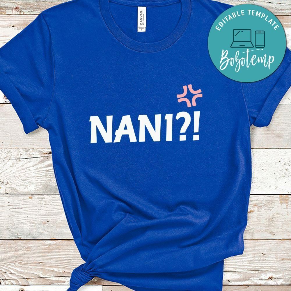 Anime Nani Shirt
