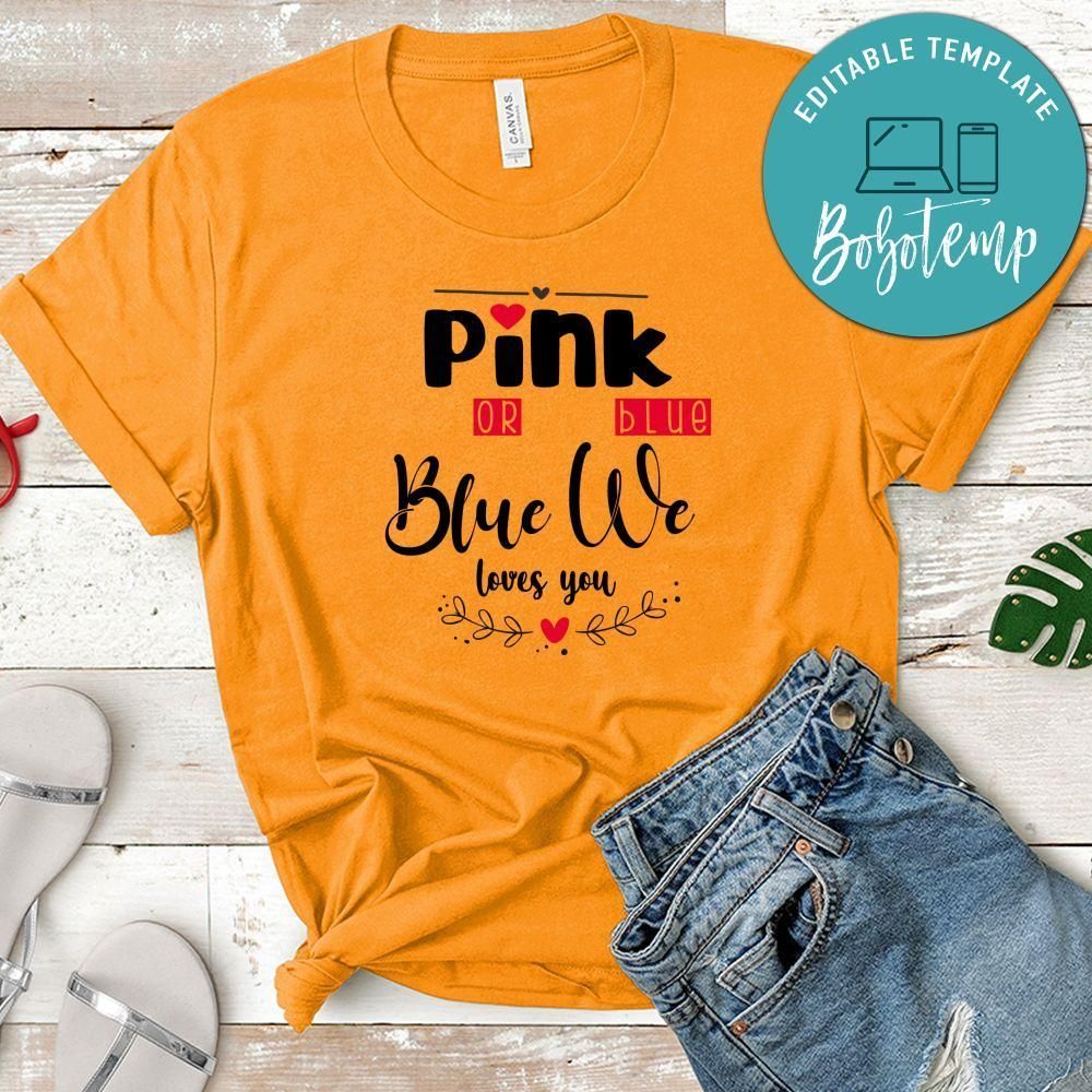 Pink Or Blue We Love You No2 Shirt