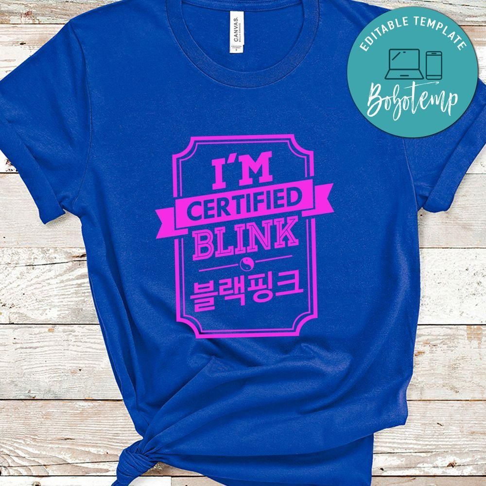 Blackpink I'm Certified Blink Shirt