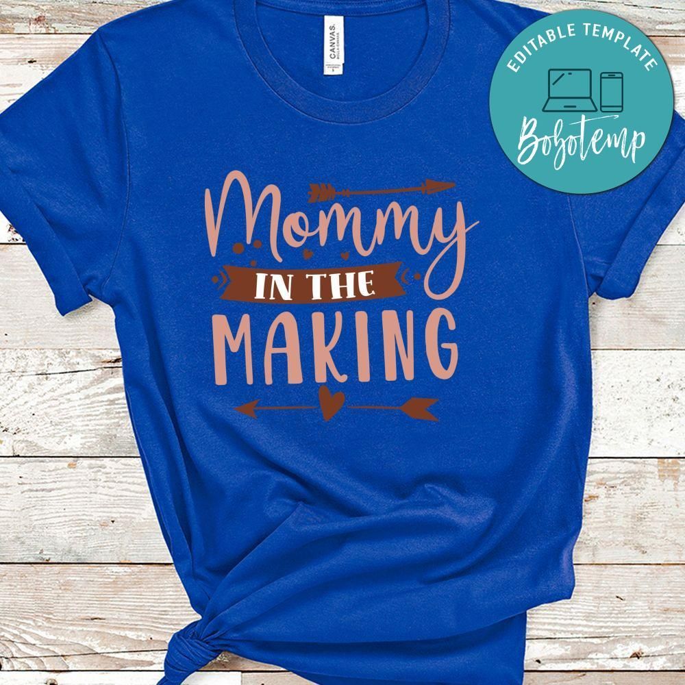 Mommy In The Making Shirt
