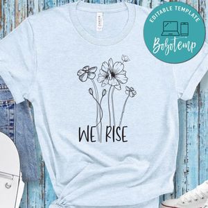 Plants We Rise Shirt