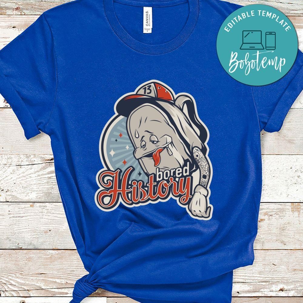 Funny Round Badges Bored History Shirt