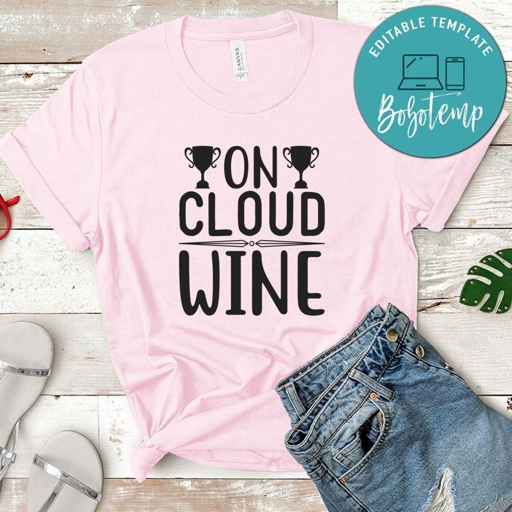 Wine On Cloud Wine Tshirt