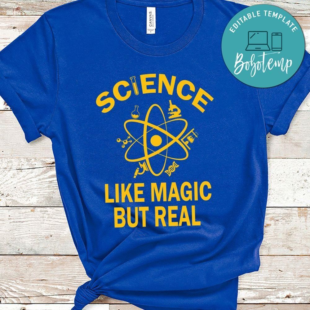 Science Like Magic but Real Unisex Shirt