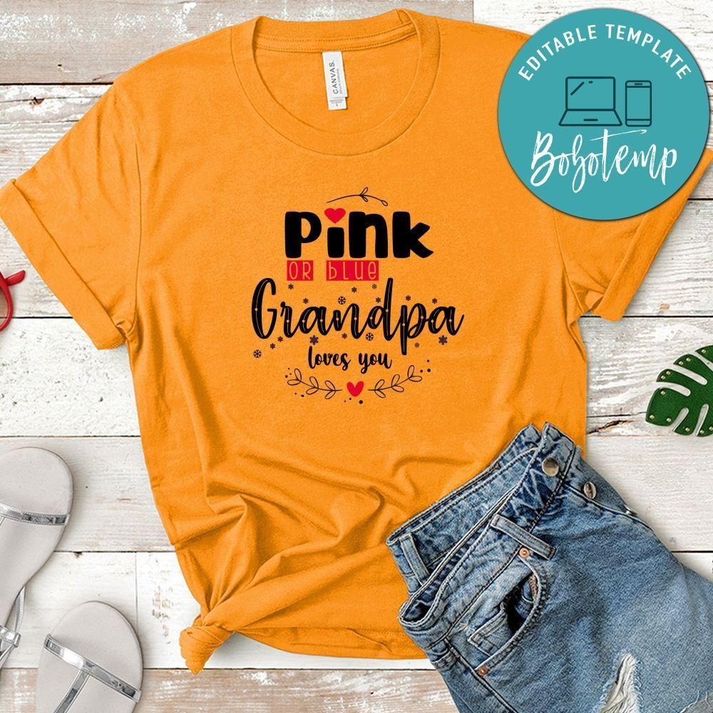 Pink Or Blue Grandpa Loves You No2 Shirt