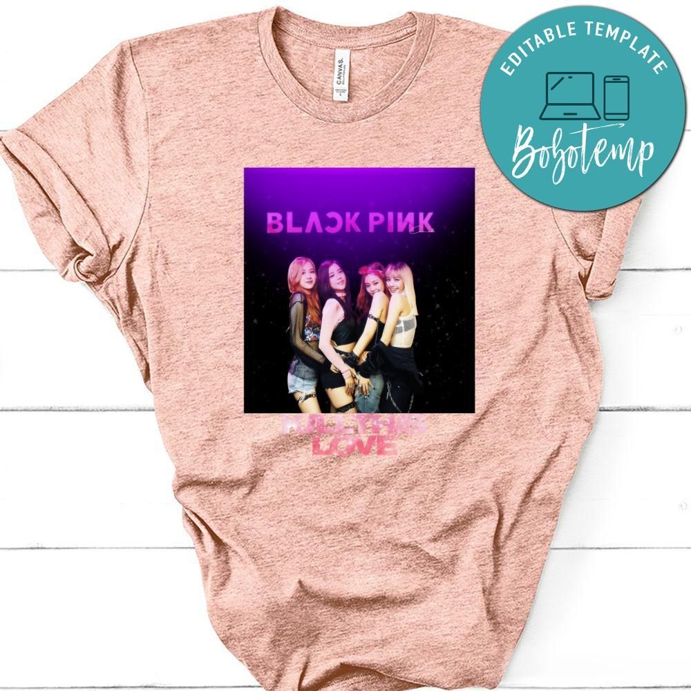 Blackpink Kill This Love T Shirts