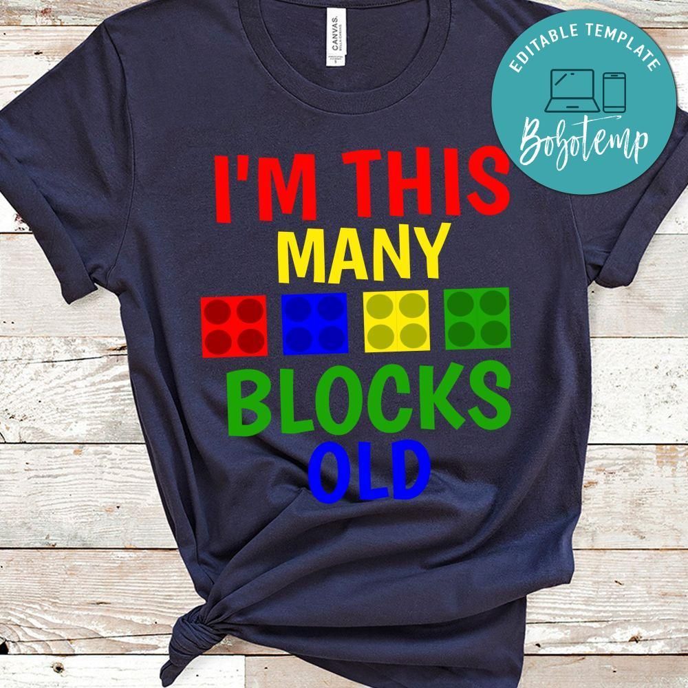 I'm This Many Blocks Old Shirt