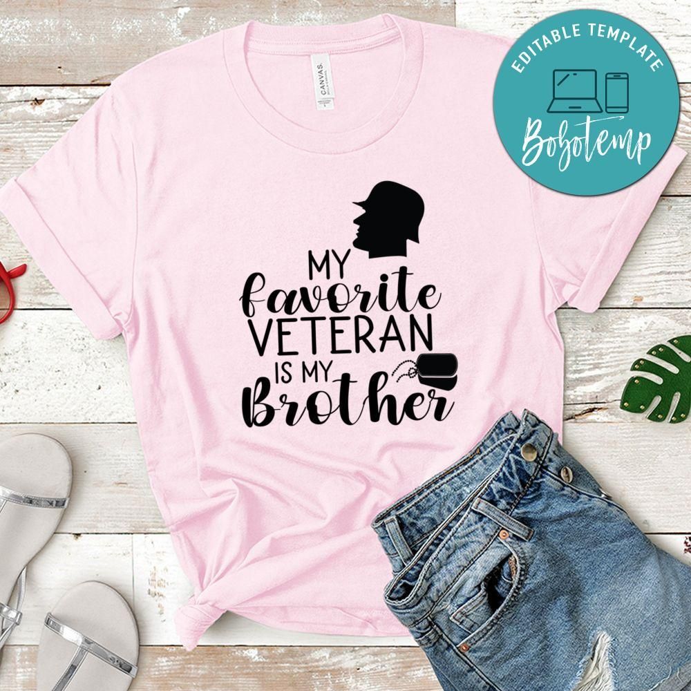 My Favorite Veteran Is My Brother Tshirt