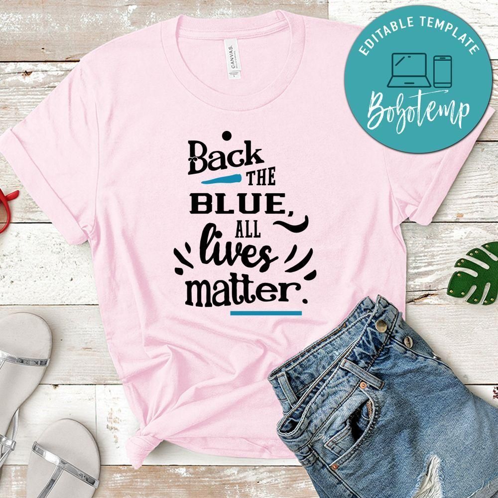 Back the Blue All Lives Matter Shirt