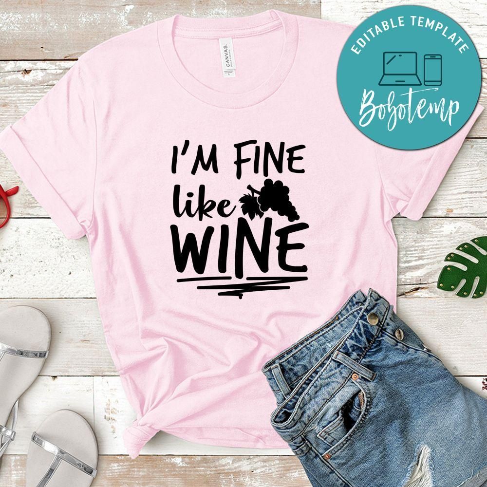 Fine Like Wine Shirt