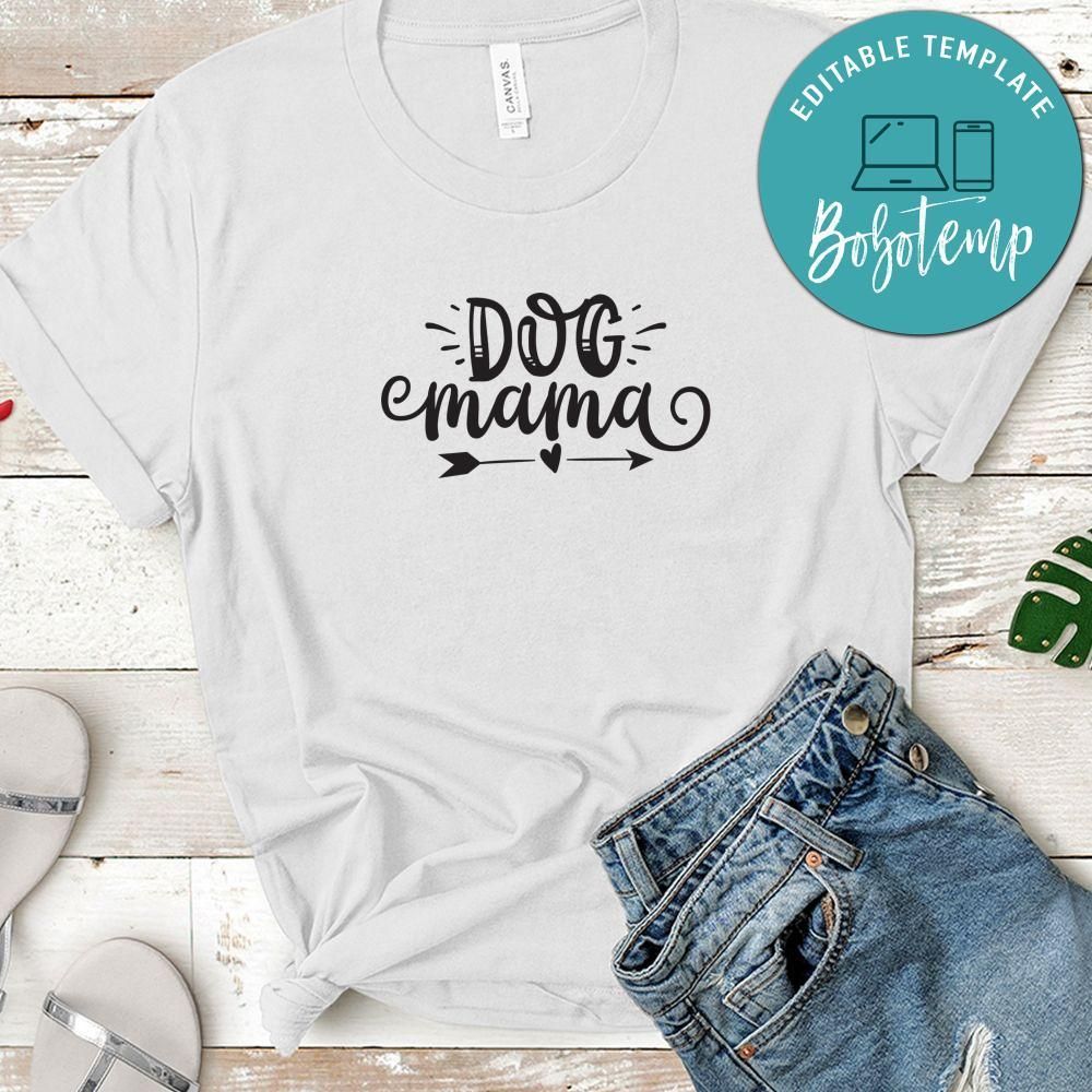 Dog Mama Shirt