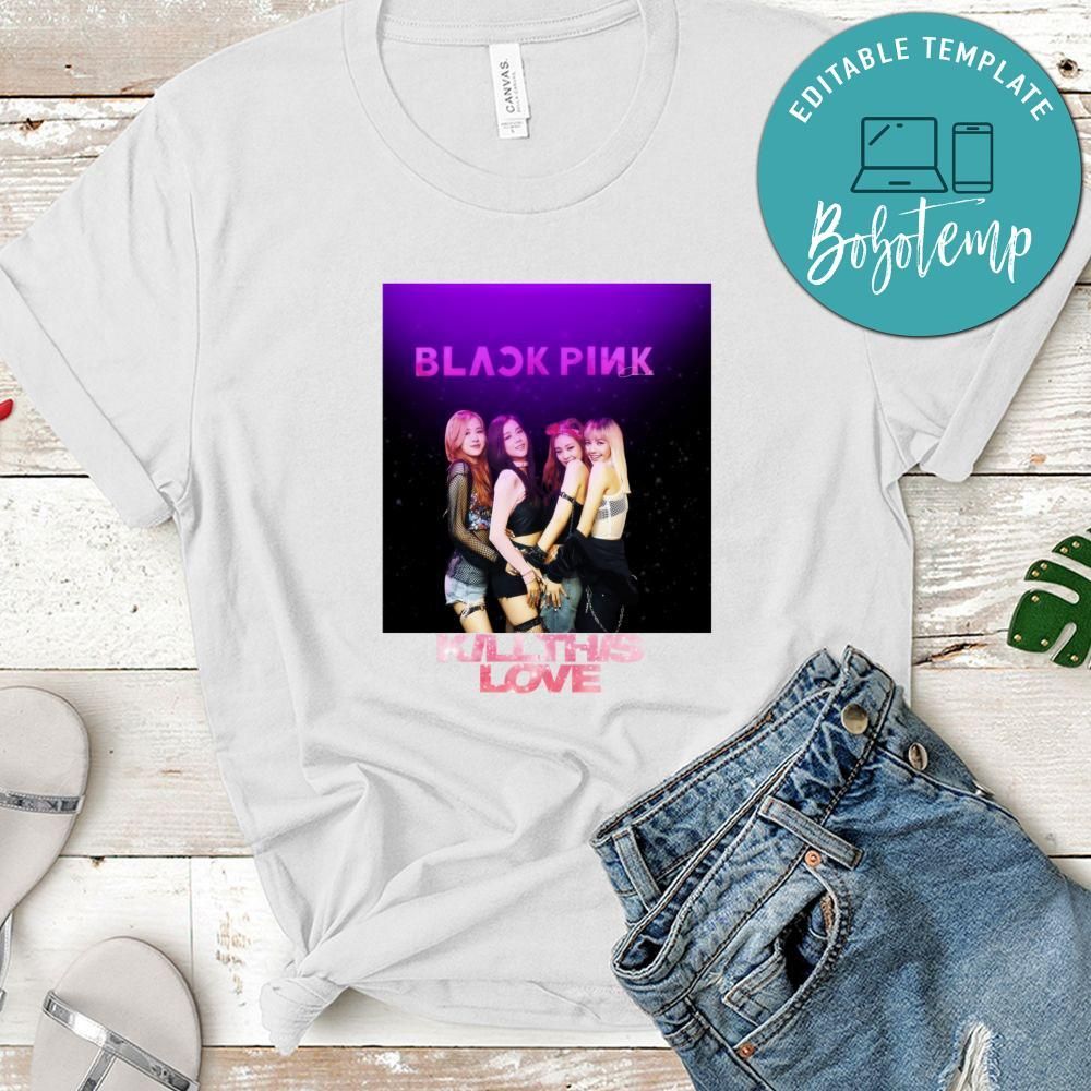Blackpink Kill This Love T Shirts