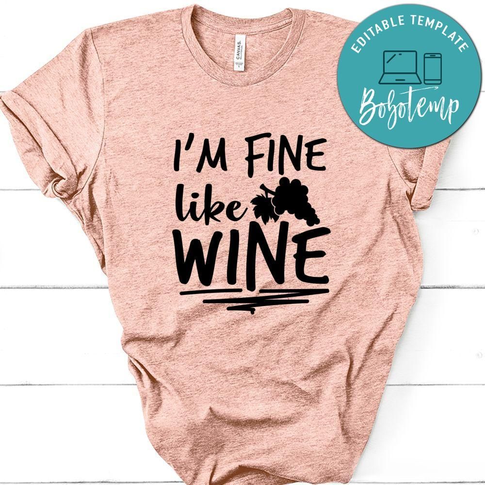 Fine Like Wine Shirt