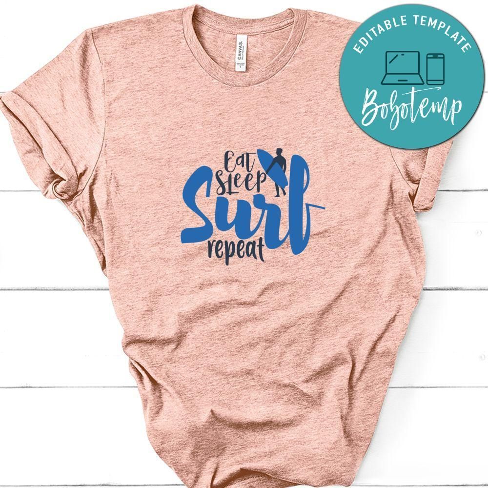 Eeat Sleep Surf Repeat Shirt