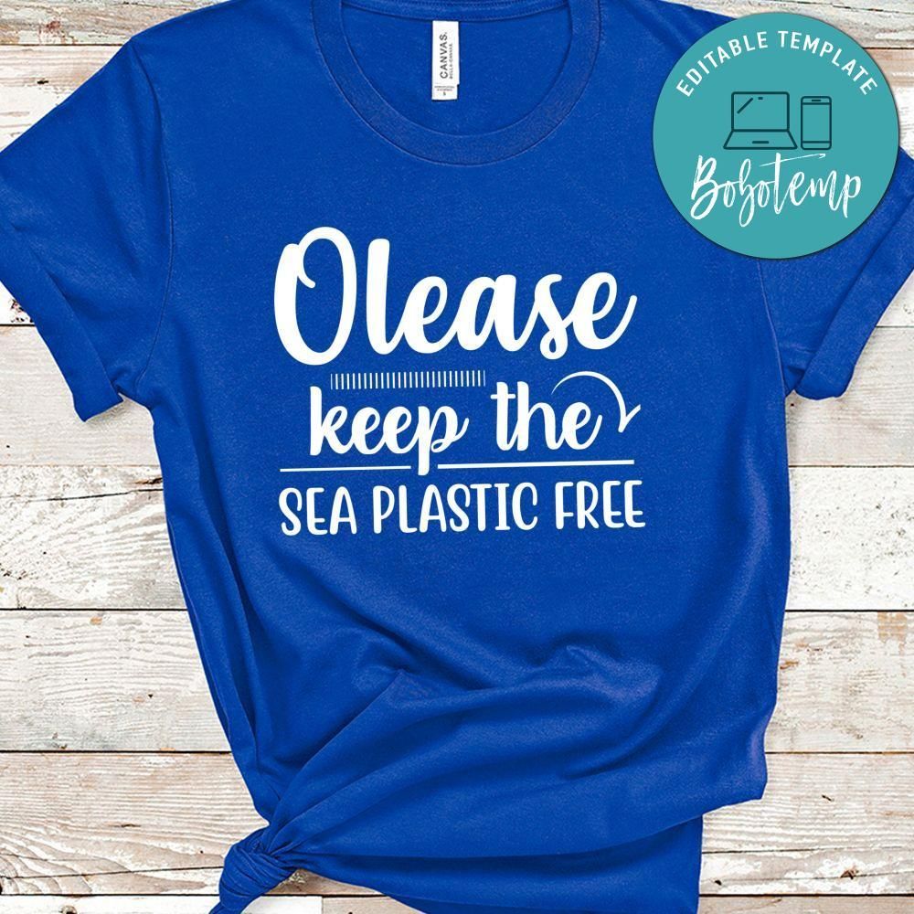 Olease Keep The Sea Plastic Free Shirt